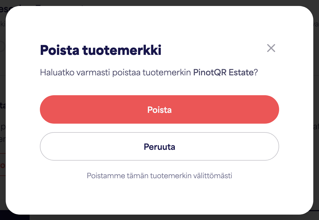 Vahvistusikkuna "Poista tuotemerkki", joka varoittaa olemassa olevista e-etiketeistä